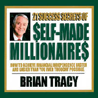Brian Tracy: Great Deal On 21 Success Secrets Of Self-Made Millionaires