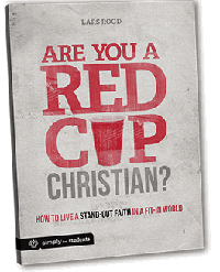 Simply Youth Ministry: Are You A Red Cup Christian