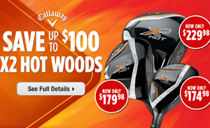 Golfsmith: Instant Rebates On Callaway X2 Hot Clubs!