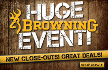 The Sportsman's Guide: Huge Browning Event!