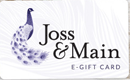 JossAndMain: Joss & Main E-Gift Card