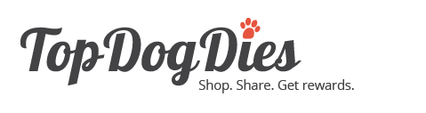 Click to Open Top Dog Dies Store